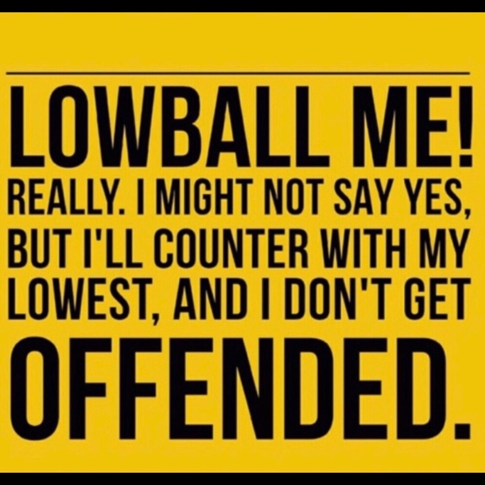 Make an offer !  I won’t be offended